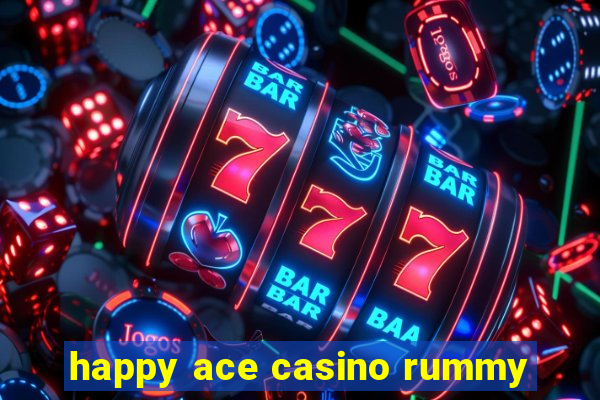 happy ace casino rummy