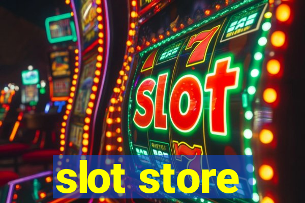 slot store