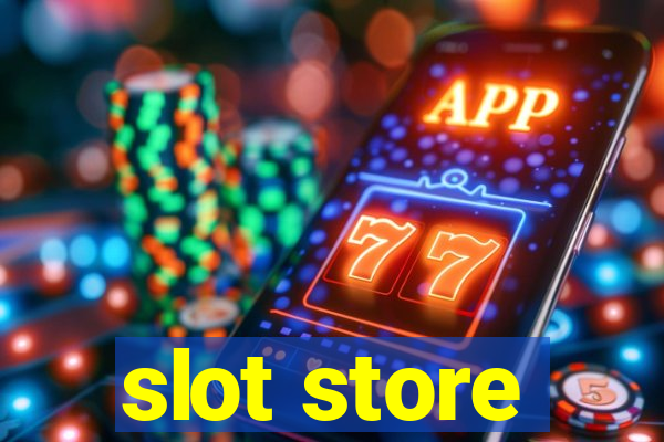 slot store