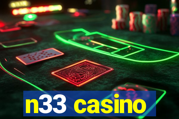 n33 casino