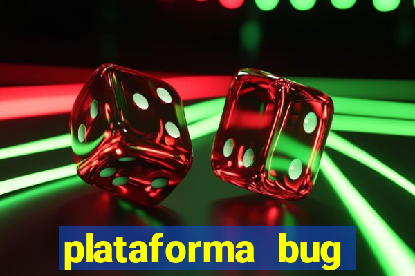 plataforma bug fortune tiger