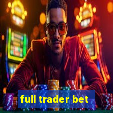 full trader bet