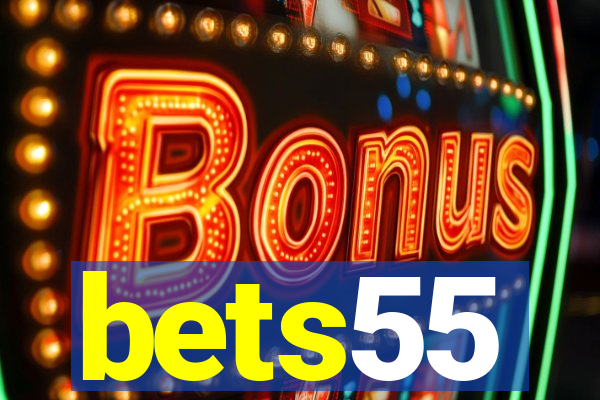 bets55