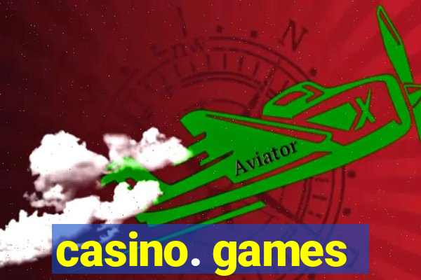 casino. games