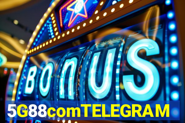 5G88comTELEGRAM