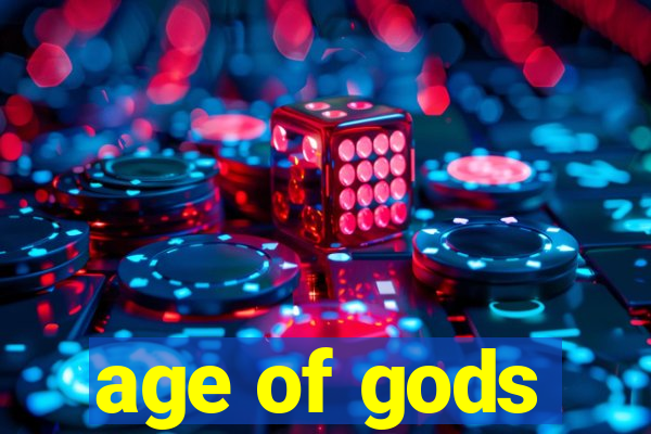 age of gods