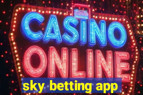 sky betting app