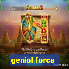 geniol forca