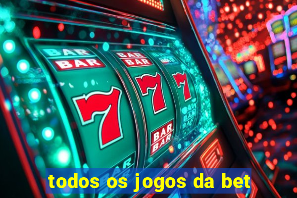 todos os jogos da bet