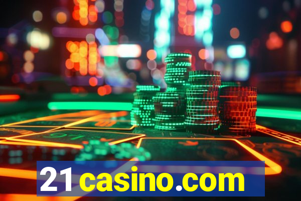 21 casino.com