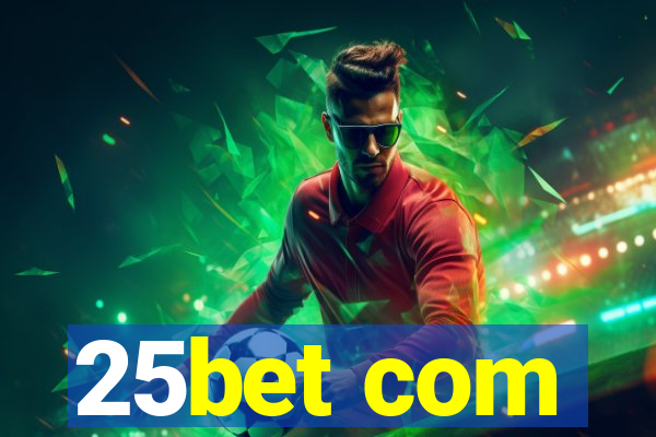 25bet com