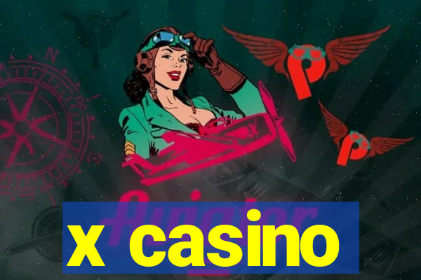 x casino