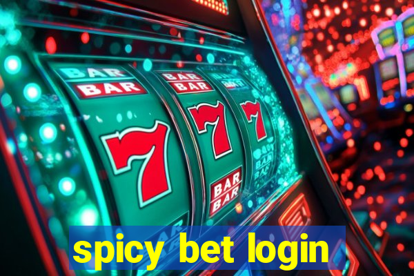 spicy bet login