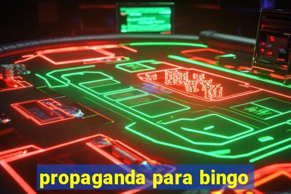 propaganda para bingo