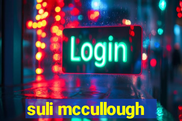 suli mccullough