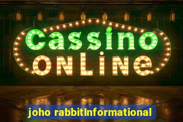 joho rabbitInformational