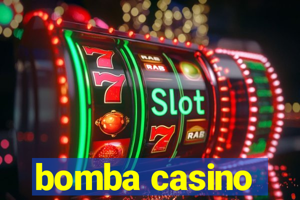 bomba casino