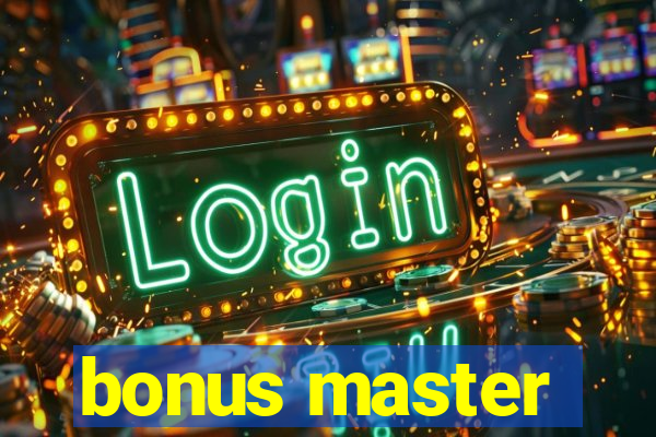 bonus master