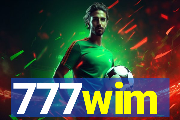 777wim