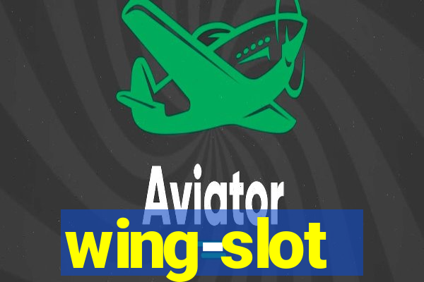 wing-slot