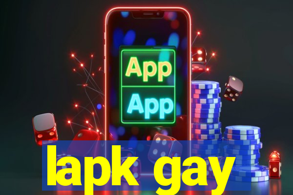 lapk gay