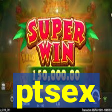 ptsex