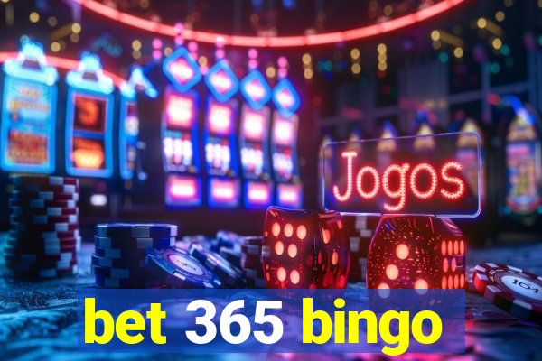 bet 365 bingo