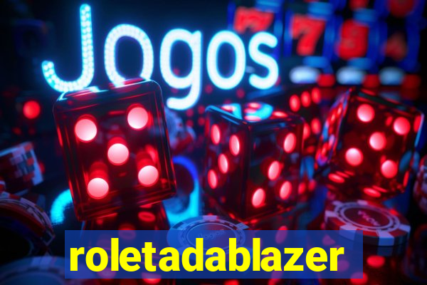 roletadablazer