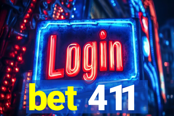 bet 411