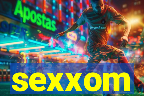 sexxom