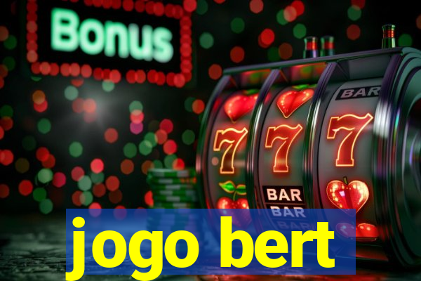 jogo bert