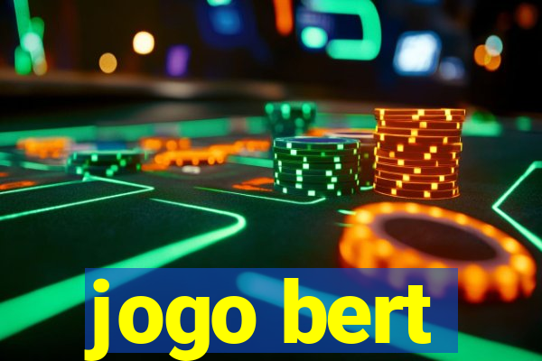 jogo bert