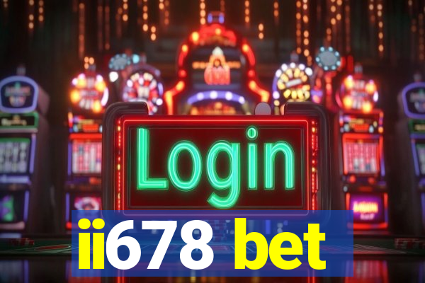 ii678 bet