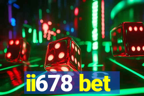 ii678 bet