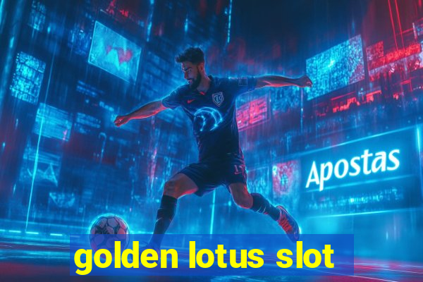 golden lotus slot