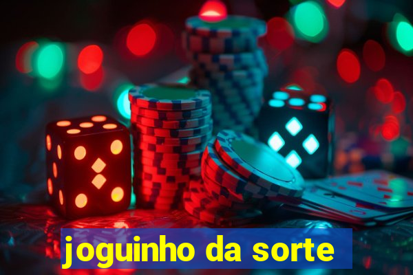 joguinho da sorte