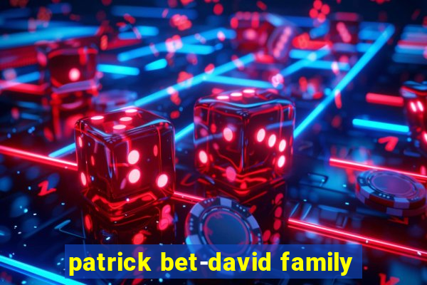 patrick bet-david family