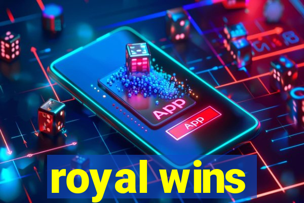 royal wins