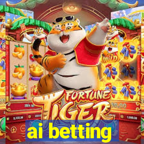 ai betting