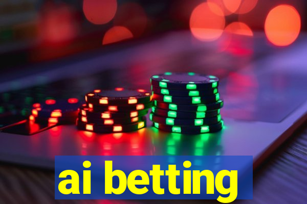 ai betting