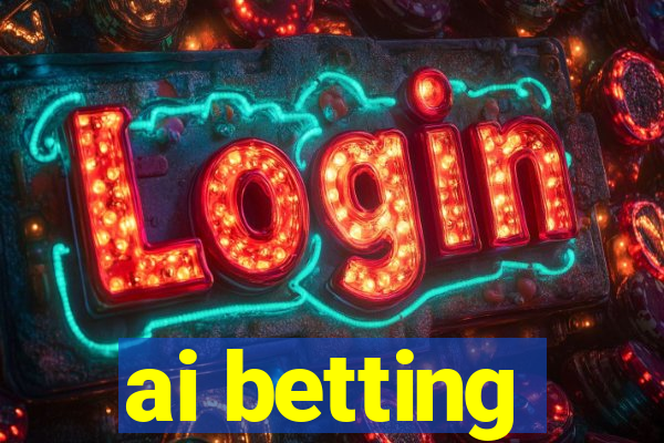 ai betting