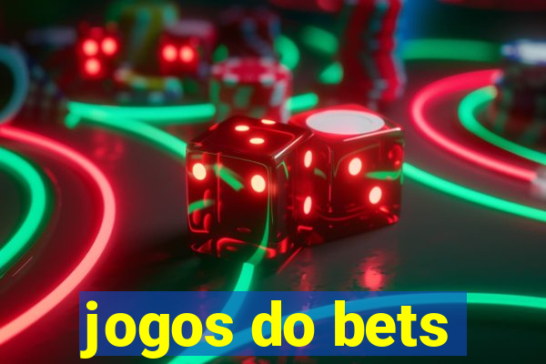 jogos do bets