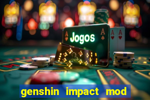 genshin impact mod menu 2024