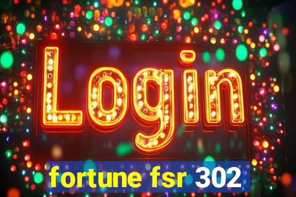 fortune fsr 302