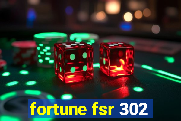 fortune fsr 302