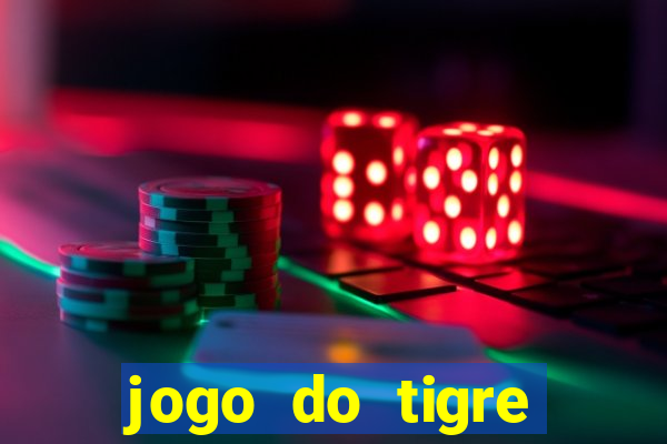 jogo do tigre bonus cadastro