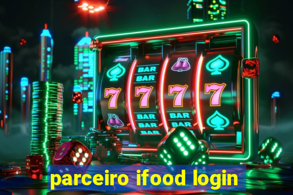 parceiro ifood login