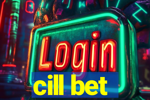 cill bet