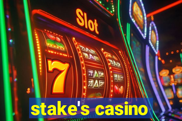 stake's casino