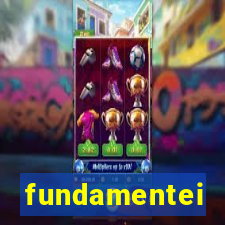 fundamentei